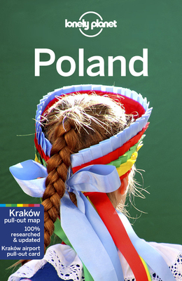 Lonely Planet Poland by Lonely Planet, Mark Baker, Simon Richmond