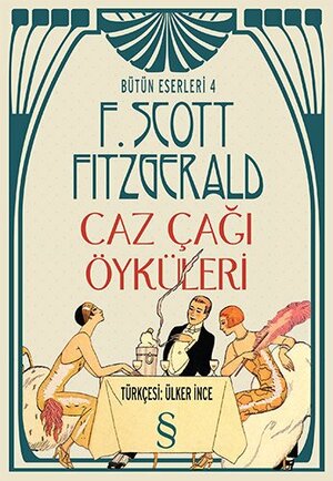 Caz Çağı Öyküleri by F. Scott Fitzgerald