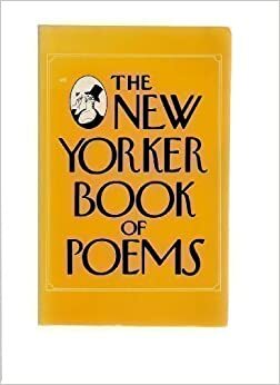 The New Yorker Book of Poems by The New Yorker