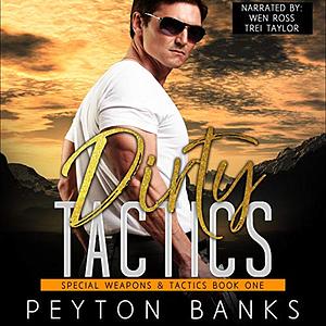 Dirty Tactics by Peyton Banks