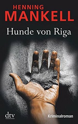 Hunde von Riga by Paul Berf, Barbara Sirges, Henning Mankell