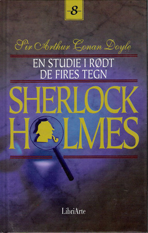 Et studie i rødt/De fires tegn by Arthur Conan Doyle, Nils Lie, Nils Nordberg