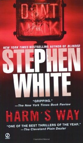 Harm's Way by Stephen White