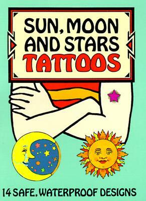 Sun, Moon and Stars Tattoos [With Tattoos] by Anna Pomaska