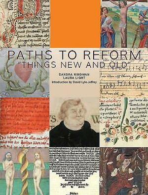 Paths to Reform, Volume 3: Things New and Old' by Laura Light, Sandra Hindman