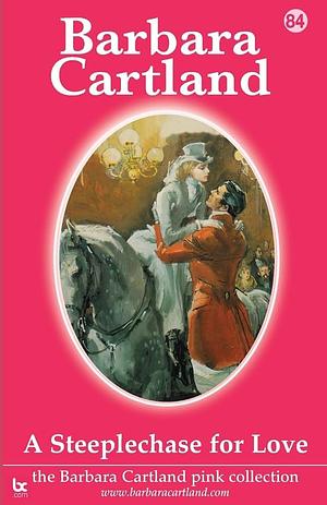 A Steeplechase for Love by Barbara Cartland