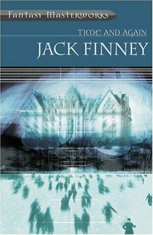 Time and Again by Jack Finney