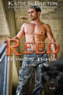 Reed: Bowen Boys by Kathi S. Barton