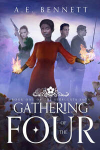 Gathering of the Four by A.E. Bennett