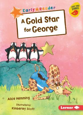 A Gold Star for George by Alice Hemming