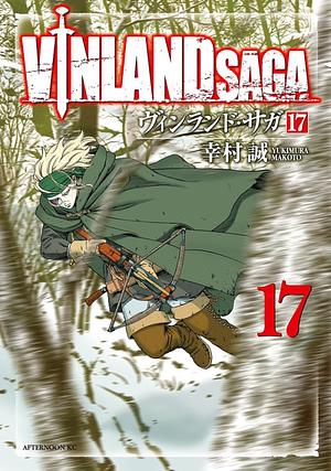 Vinland Saga Vol. 17 by Makoto Yukimura