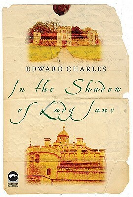 In the Shadow of Lady Jane by Edward Charles