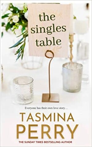 The Singles Table by Tasmina Perry