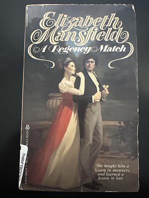 A Regency Match by Elizabeth Mansfield