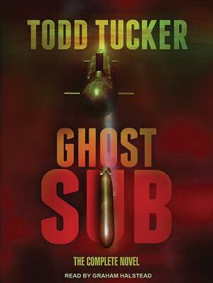 Ghost Sub by Todd Tucker