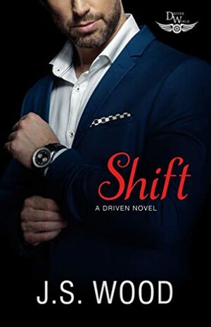 Shift by J.S. Wood