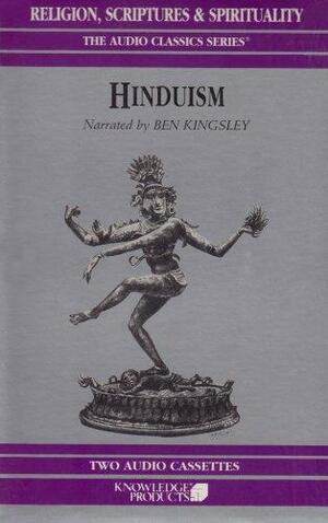 Hinduism: Religion, Scriptures & Spirituality by Ben Kingsley