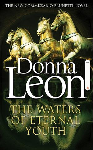 The Waters of Eternal Youth by Donna Leon