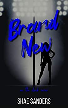 Brand New (On the Clock Book 8) by Shae Sanders