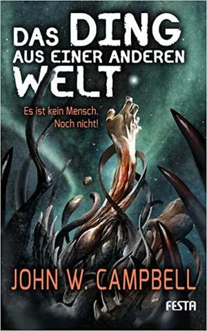 Das Ding aus einer anderen Welt & Parasite Deep by John W. Cambell, Shane McKenzie