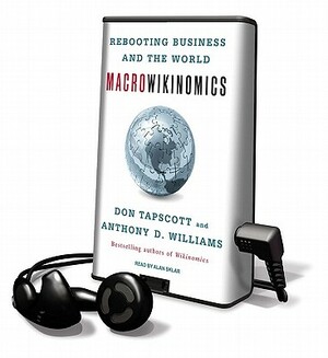 Macrowikinomics by Don Tapscott, Anthony D. Williams