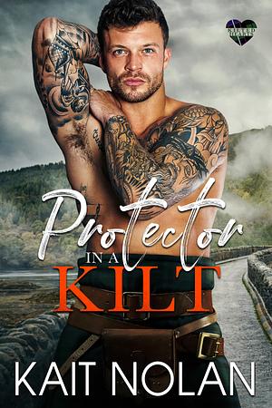 Protector in a Kilt by Kait Nolan