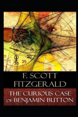 The Curious Case of Benjamin Button (Illustrated) by F. Scott Fitzgerald