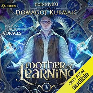 Mother of Learning: Arc 4 by Domagoj Kurmaić, nobody103