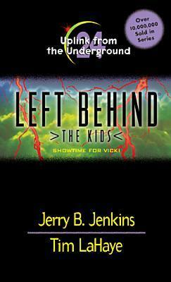Uplink from the Underground by Chris Fabry, Jerry B. Jenkins
