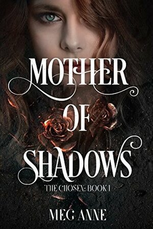 Mother of Shadows by Meg Anne