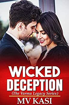 Wicked Deception by M.V. Kasi