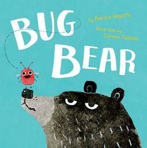 Bug Bear by Patricia Hegarty, Carmen Saldana