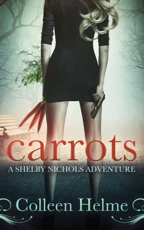 Carrots by Colleen Helme