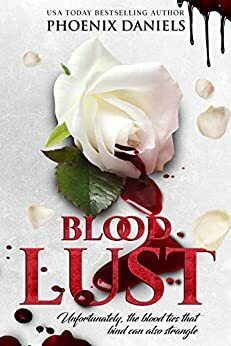 Bloodlust by Phoenix Daniels