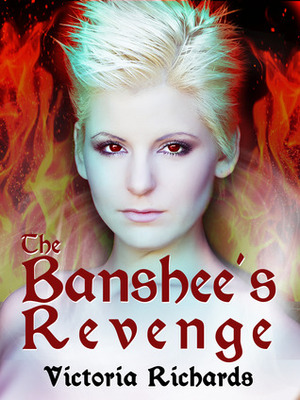 The Banshee's Revenge by Victoria Richards