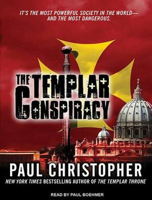 The Templar Conspiracy by Paul Christopher