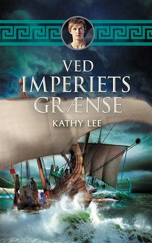 Ved imperiets grænse by Kathy Lee