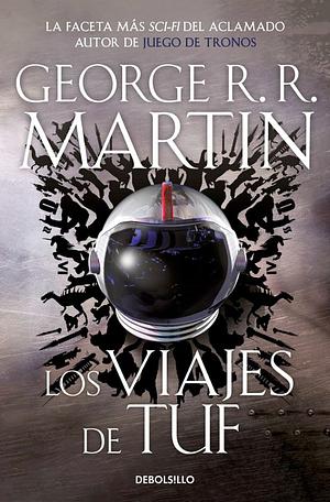 Los viajes de Tuf by George R.R. Martin