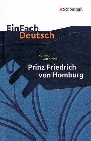 Prinz Friedrich von Homburg by Heinrich von Kleist