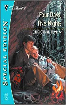 Four Days, Five Nights by Christine Flynn