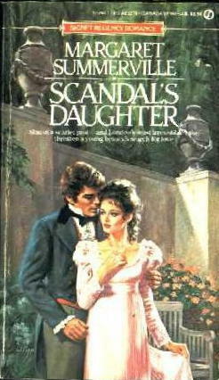 Scandal's Daughter by Margaret Summerville