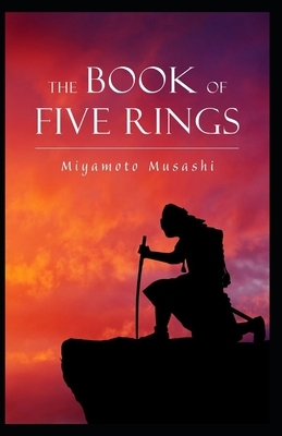 The Book of Five Rings Annotated by Miyamoto Musashi