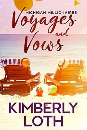 Voyages and Vows by Kimberly Loth