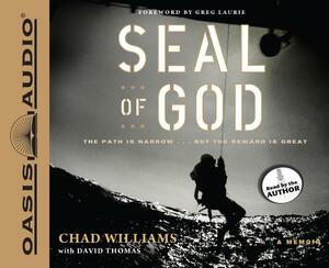 Seal of God: The Path Is Narrow... But the Reward Is Great by Chad Williams