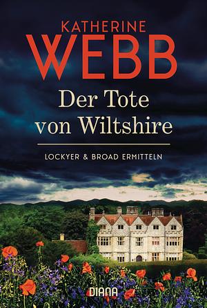 Der Tote von Wiltshire by Kate Webb, Katherine Webb