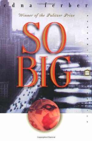 So Big by Edna Ferber