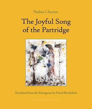 The Joyful Song of the Partridge by Paulina Chiziane