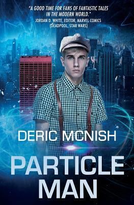 Particle Man by Deric McNish