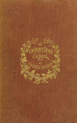 A Christmas Carol by Charles Dickens