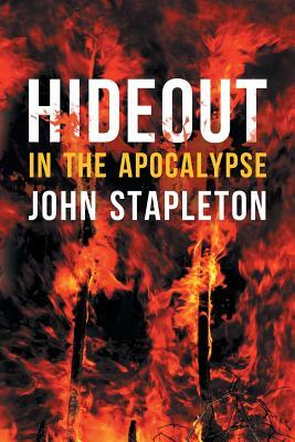 Hideout in the Apocalypse by John Stapleton